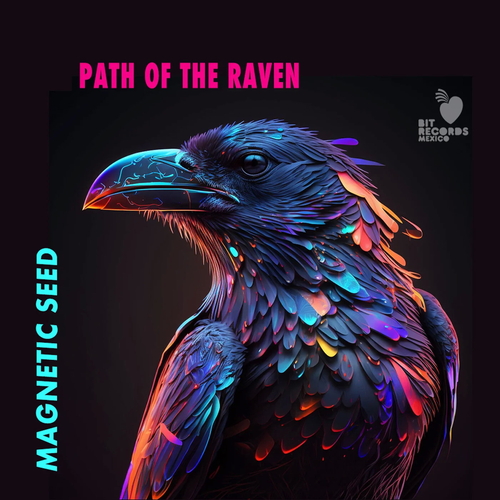 Magnetic Seed - Path of the Raven [BIT2302]